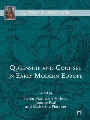 cover image of Queenship and Counsel in Early Modern Europe